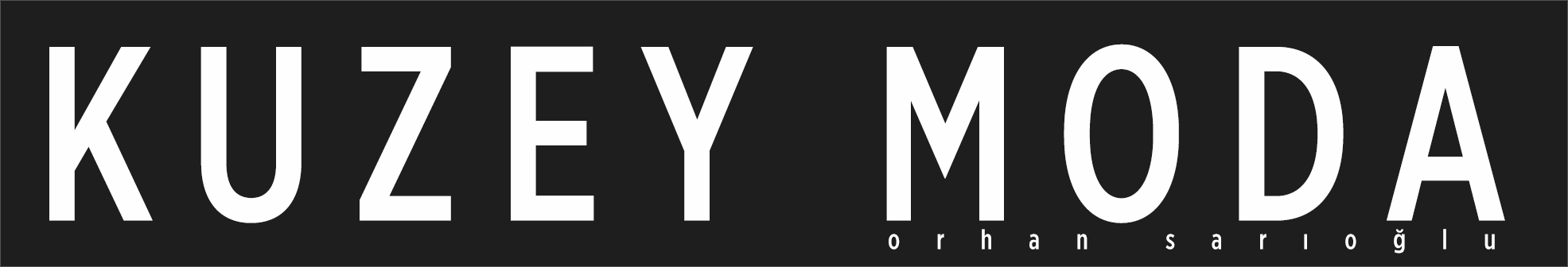 Kuzey Moda - Orhan SARIOĞLU